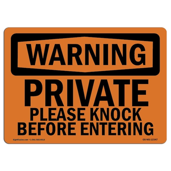 Safety Sign, OSHA WARNING, 18" Height, 24" Width, Private Please Knock Before Entering, Landscape